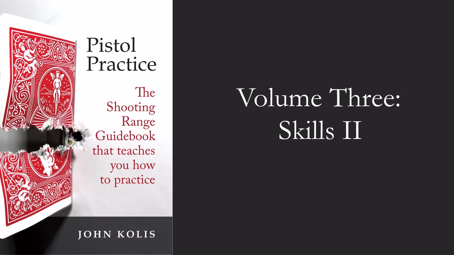 Pistol Practice: Volume Three, Skills II